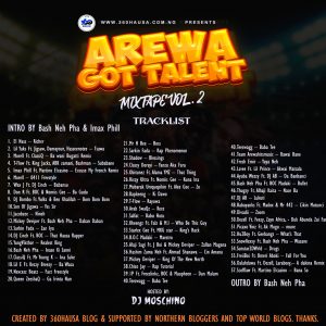 Mixtape: 360Hausa Ft. DJ Moschino – Arewa Got Talent Mixtape Vol. 2