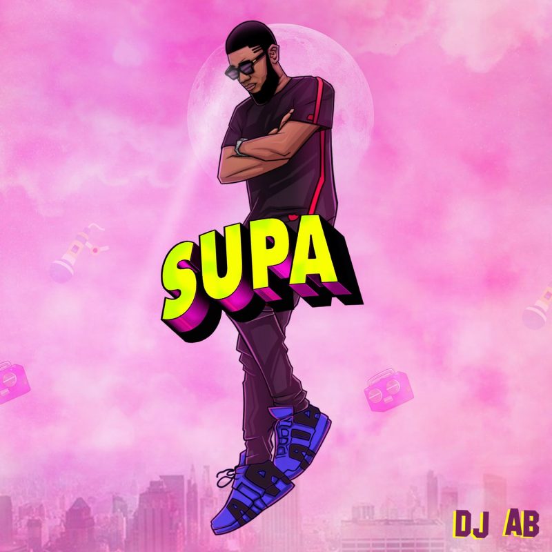 Album/EP: Dj Ab – Supa ( Download Full EP Mp3 + Zip File )