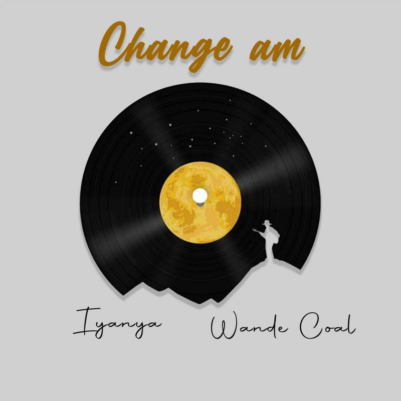 MUSIC: Iyanya ft. Wande Coal – Change Am