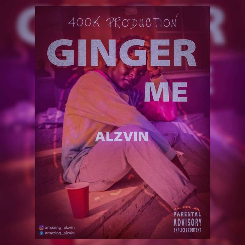 MUSIC: Alzvin – Ginger Me