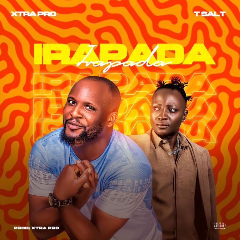 MUSIC: Xtra Pro Ft TSalt – Irapada (Prod. By Xtra Pro)