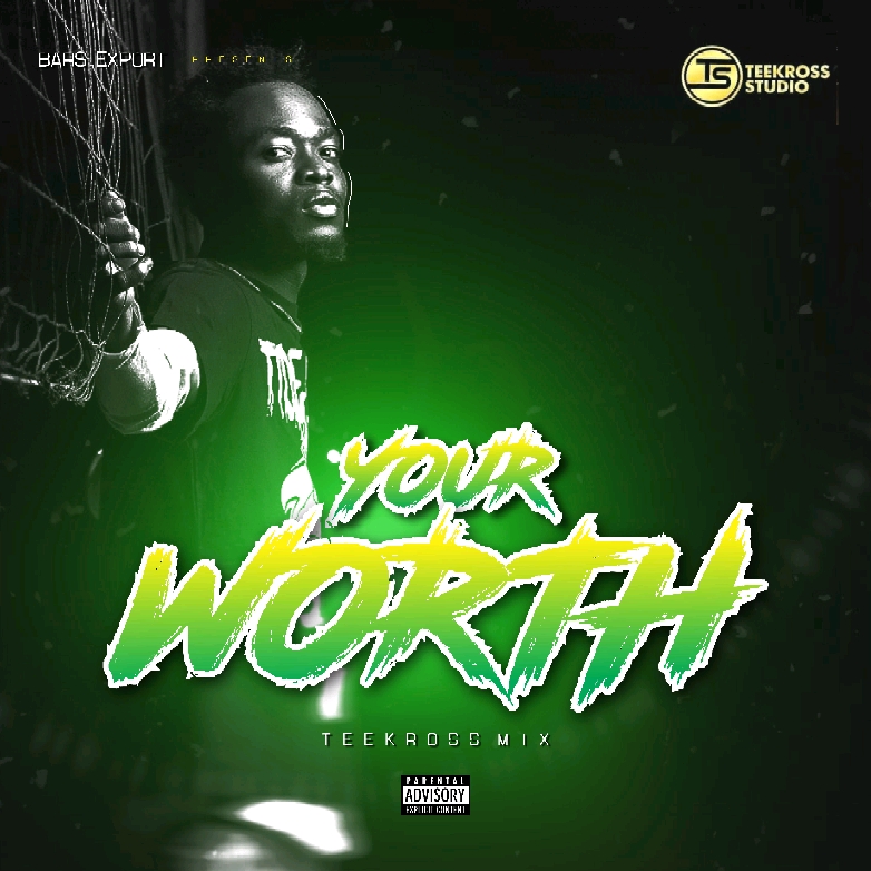 Imax Phill – Your Worth Mixed By TeeKross mp3 image