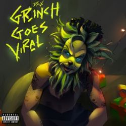 AUDIO + VIDEO: Dax – Grinch Goes Viral