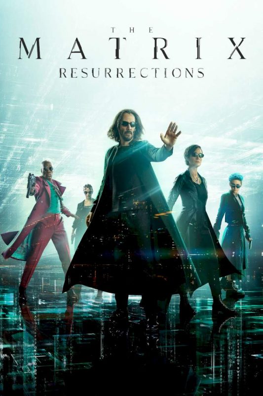 MOVIE: The Matrix Resurrections (2021)