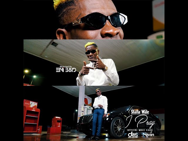 VIDEO: Shatta Wale – I Pray