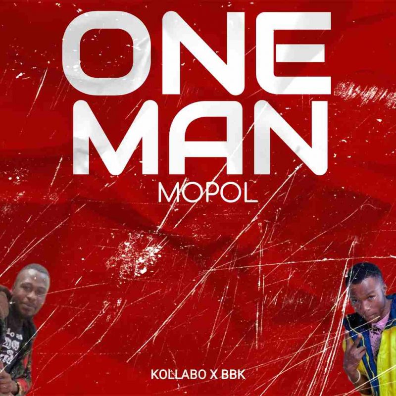 Kollabo & BBK One Man Mopol Mp3 Download 