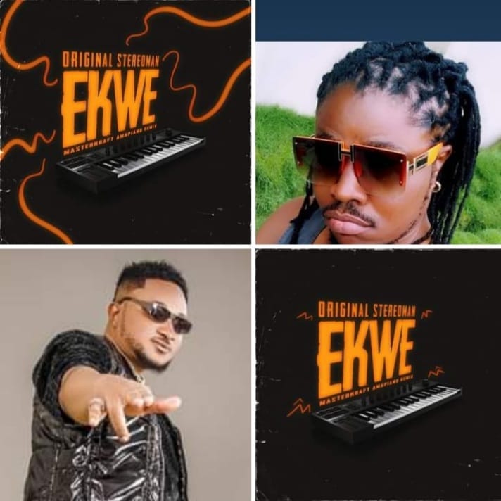 Original Stereoman x Masterkraft Ekwe (Amapiano Remix) Mp3 Download