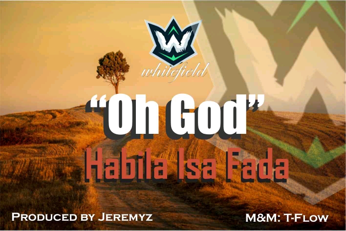 Habila Isa Fada – Oh God mp3 image