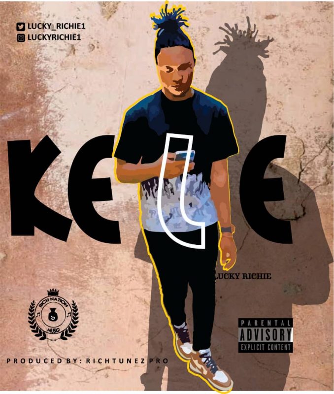 Lucky Richie Kele (Prod.By Richtunez Pro) Mp3 Download