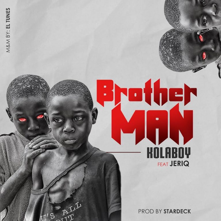 KOLABOY & JERIQ Brother Man Mp3 Download 