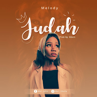 Melody Judah Mp3 Download 