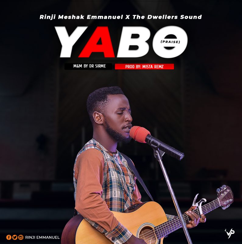 Rinji Meshak Emmanuel Ft The Dweller Sound – Yabo mp3 image scaled