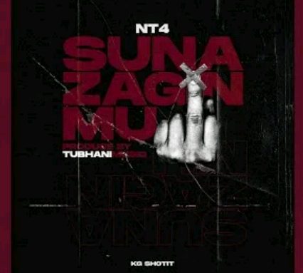 NT4 Suna Zagin Mu mp3 download