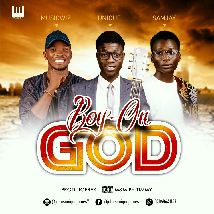 Unique Ft MusicWiz SamJay – Boy On God Prod By Jorex MM Timmy mp3 image