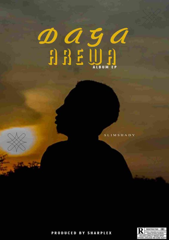 Sliimshady Asznee Daga Arewa (THE EP) Zip Download 