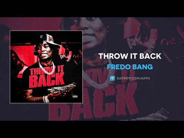 Fredo Bang Throw It Back Mp3 Download