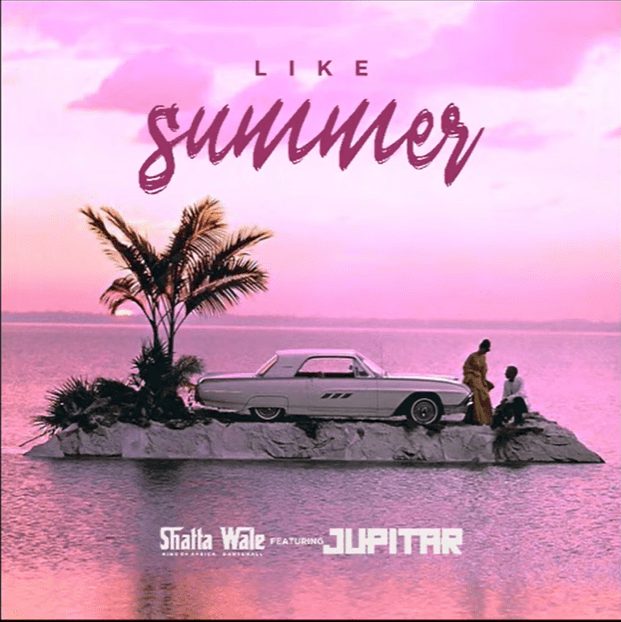 Shatta Wale Like Summer Ft. Jupitar Mp3 Download