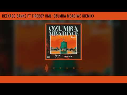 Reekado Banks Ozumba Mbadiwe (Remix) ft. Fireboy DML Mp3 Download 