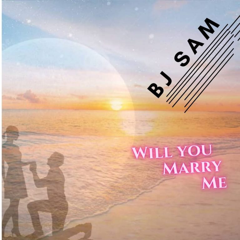 BJ Sam Will You Marry Me Mp3 Download 