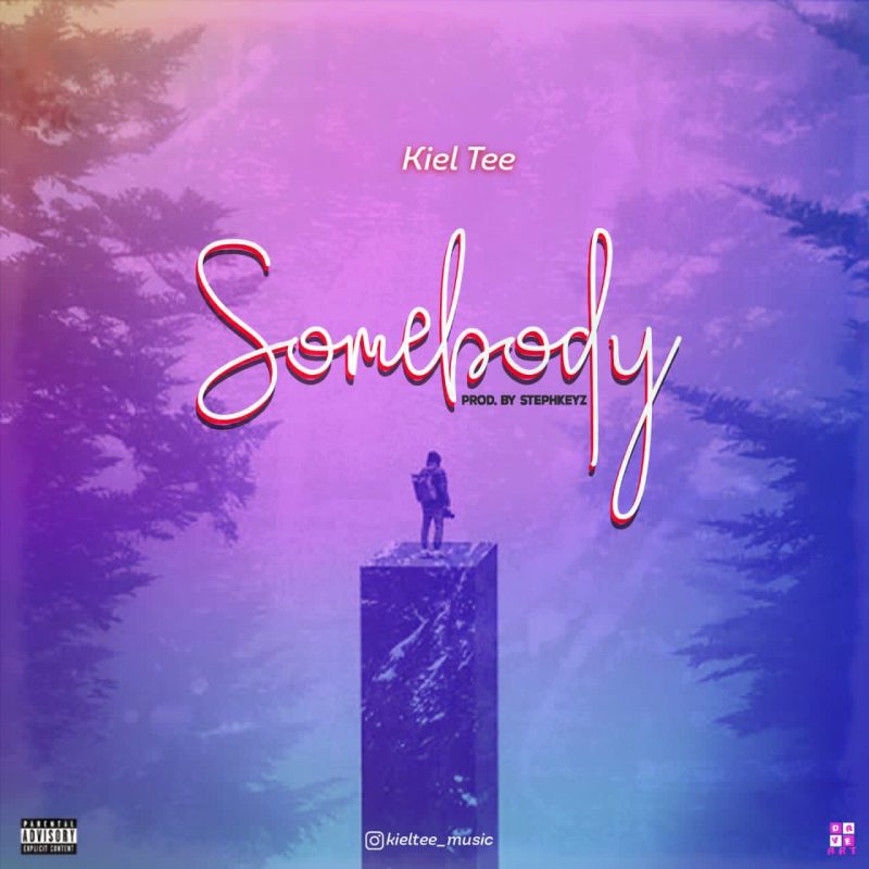 Kiel Tee Somebody Mp3 Download 