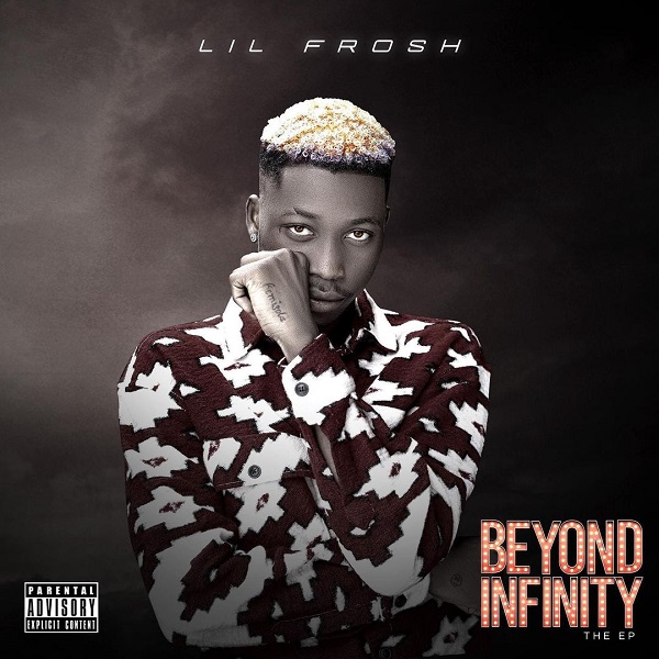 Lil Frosh Beyond Infinity Zip Download