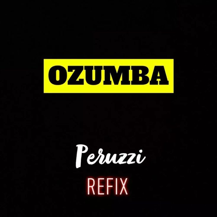 Peruzzi Ozumba Refix Mp3 Download
