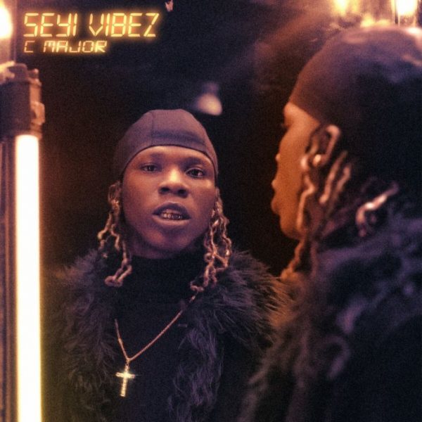 Seyi Vibez C Major mp3 download