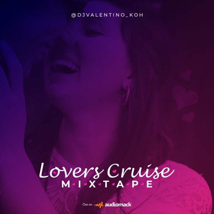 DJ Valentino Lovers Cruise Mix Mp3 Download 