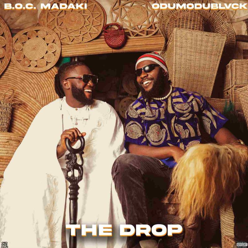 B.O.C. Madaki & Odumodublvck The Drop Zip Download