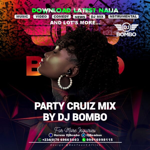 Dj Bombo Party Cruiz Vibez Mix Mp3 Download 