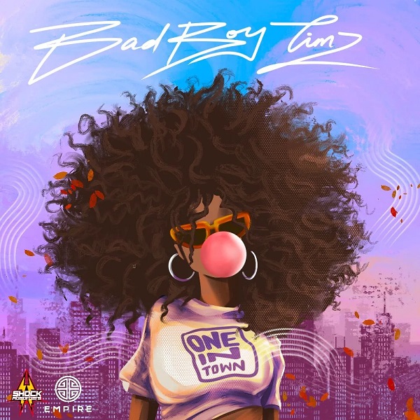 Bad Boy Timz One In Town Mp3 Download