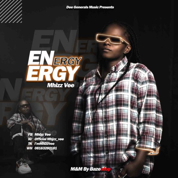 Mhizz Vee Energy (M&M.By Bazestop) Mp3 Download