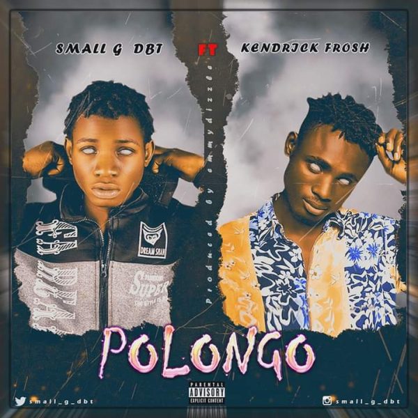 Small G Ft. Kendrick Frosh Polongo Mp3 Download 