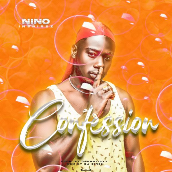 Nino Inspirez Confession Mp3 Download 