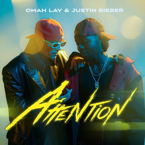 Omah Lay Attention ft. Justin Bieber Mp3