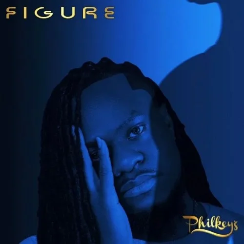 Philkeyz Figure (Song) Mp3 Download