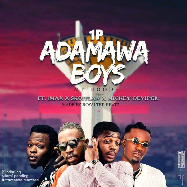 Adamawa BoysMy Hood 1P ft Imax Phill x Skofflaw x Mickey DeViper Made by Roysltee Beatz mp3 image scaled