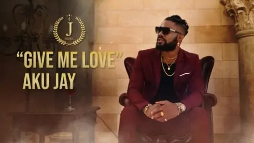 Aku Jay Give Me Love Mp3 Download 