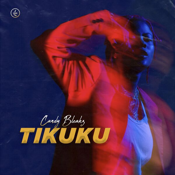 Candy Bleakz Tikuku Mp3 Download 