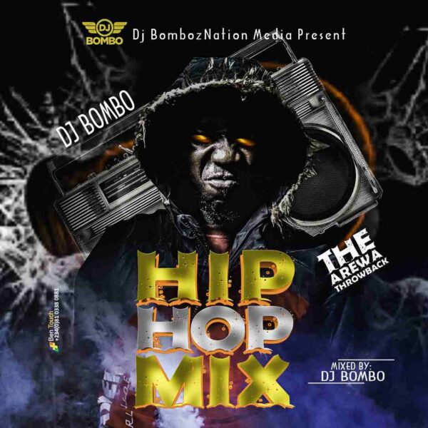 Dj Bombo The Arewa ThrowBack Hip Hop Mix Mp3 Download 