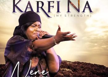 Nene Olajide Karfi Na (My Strength) Mp3 Download