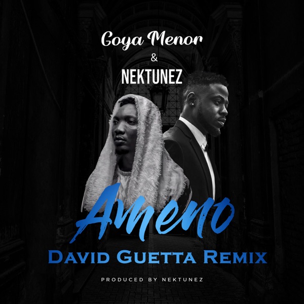 Goya Menor & Nektunez Ameno Amapiano (David Guetta Remix) Mp3 Download 