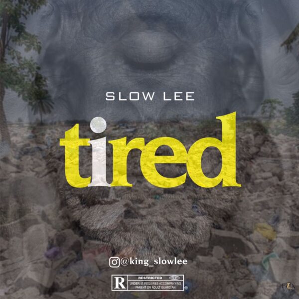 Slow Lee Tired Mp3 Download 