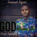 Samuel Nyam God No Go Shame Us Mp3 Download