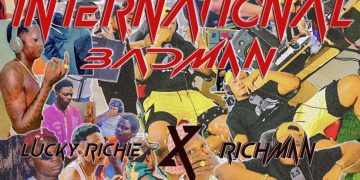 Lucky Richie Ft. Richman International Badman Mp3 Download