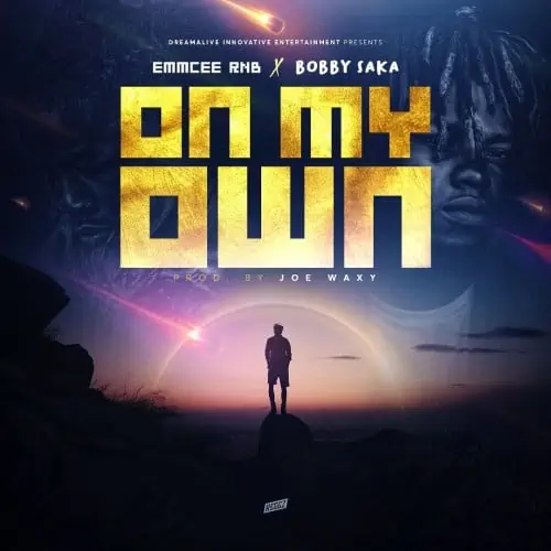 EmmCee RNB On My Own ft. Bobby Saka Mp3 Download 