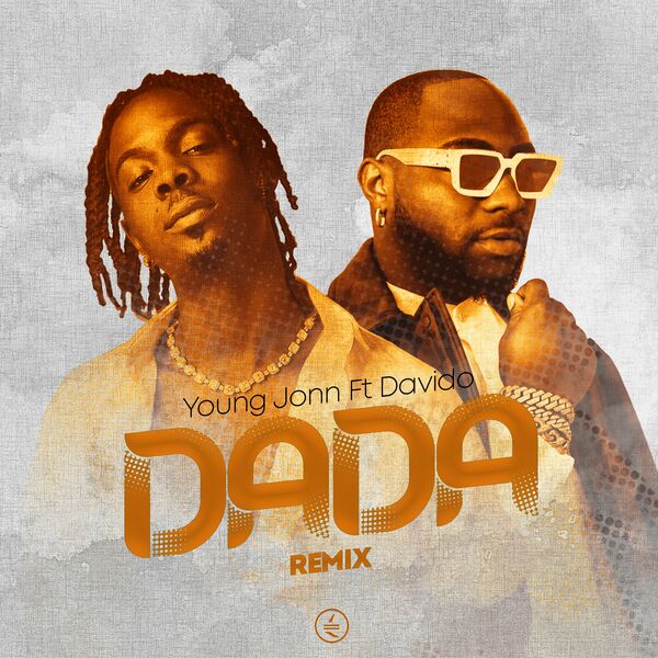 Young Jonn ft. Davido Dada (Remix) Mp3 Download –