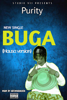 Purity Buga (Hausa Version) Mp3 Download 