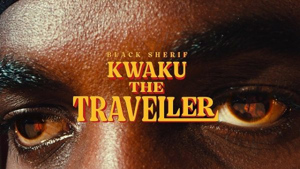 Black Sherif Kwaku The Traveller Mp4 Download 