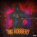 MUSIC: Chronic Law – Big Robbery 39 Chronic Law Big Robbery Mp3 Download